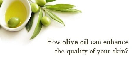 How olive oil can enhance the quality of your skin?