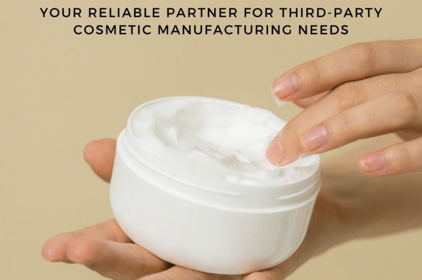 Your Reliable Partner For Third Party Cosmetic Manufacturing Needs!